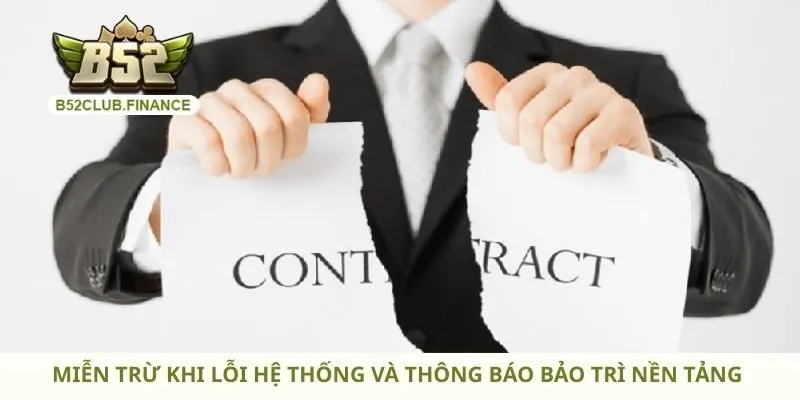 Miễn trừ khi lỗi hệ thống và thông báo bảo trì nền tảng